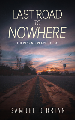 Nº 0240 - Last Road to Nowhere